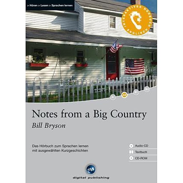 Notes from a Big Country, 1 Audio-CD, 1 CD-ROM u. Textbuch, Bill Bryson