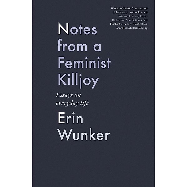 Notes from a Feminist Killjoy / Book*hug, Erin Wunker