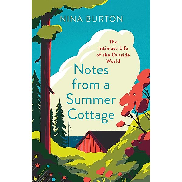 Notes from a Summer Cottage, Nina Burton