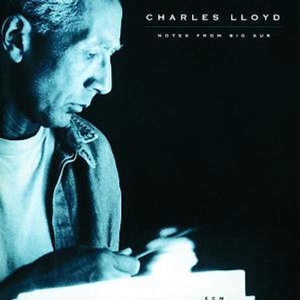 Notes From Big Sur, Charles Lloyd