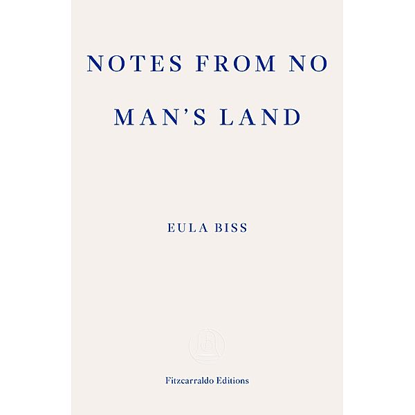 Notes from No Man's Land, Eula Biss