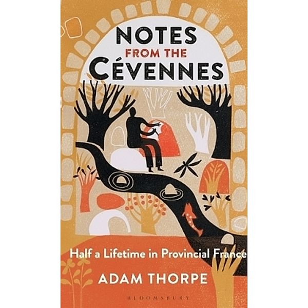 Notes from the Cévennes, Adam Thorpe