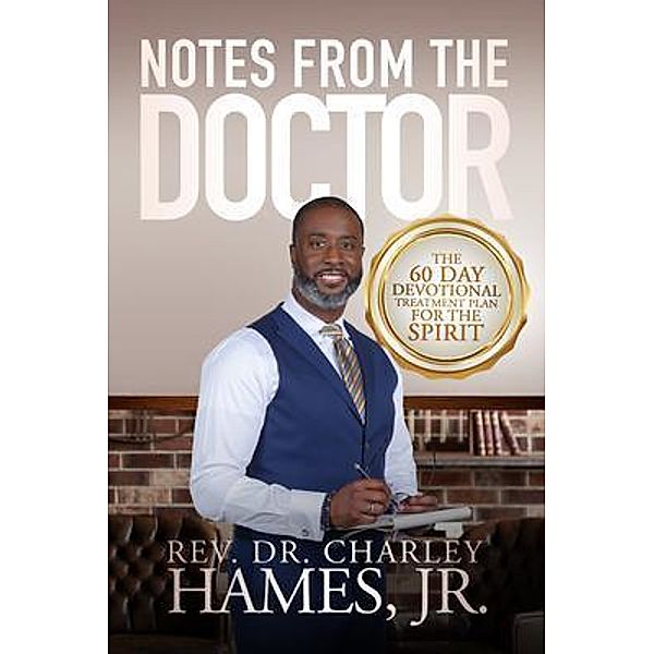 Notes From The Doctor, Charley Hames