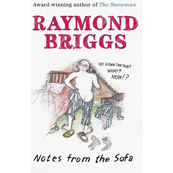 Notes From the Sofa, Raymond Briggs