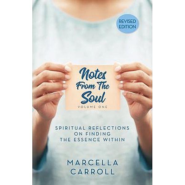 Notes From the Soul, Marcella Carroll