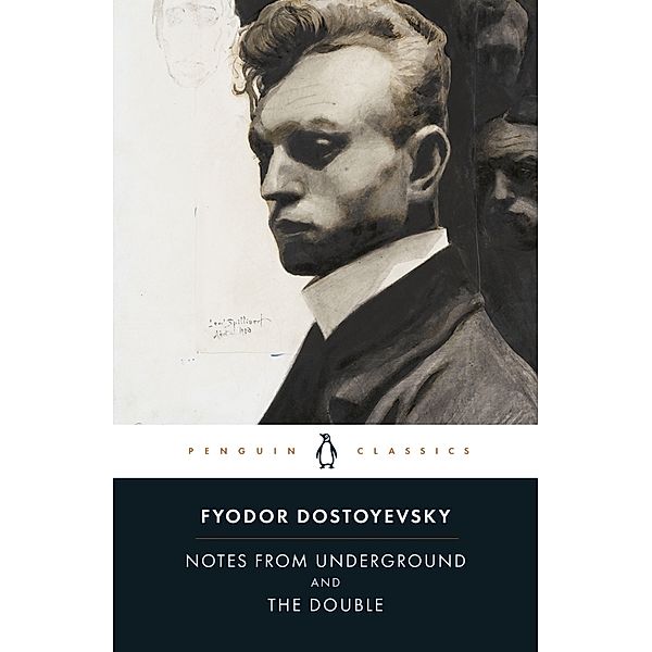 Notes From the Underground and the Double, Fjodor M. Dostojewskij