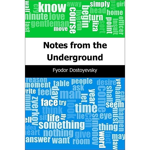 Notes from the Underground / Trajectory Classics, Fyodor Dostoyevsky