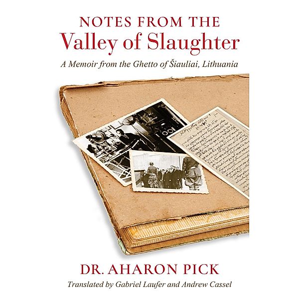 Notes from the Valley of Slaughter / Studies in Antisemitism, Aharon Pick