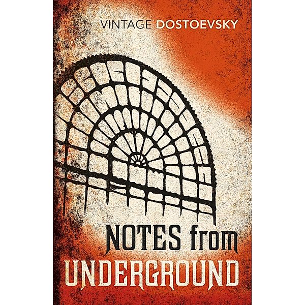 Notes From Underground, Fyodor Dostoevsky