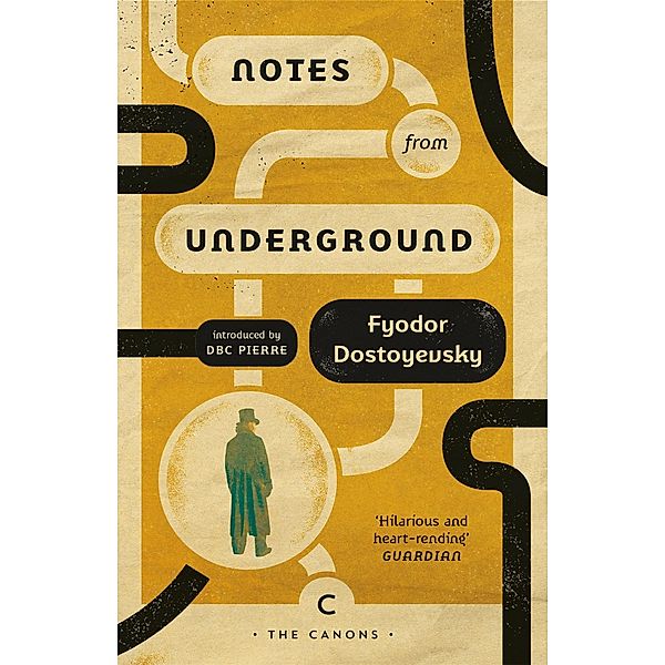 Notes From Underground / Canons, Fyodor Dostoyevsky