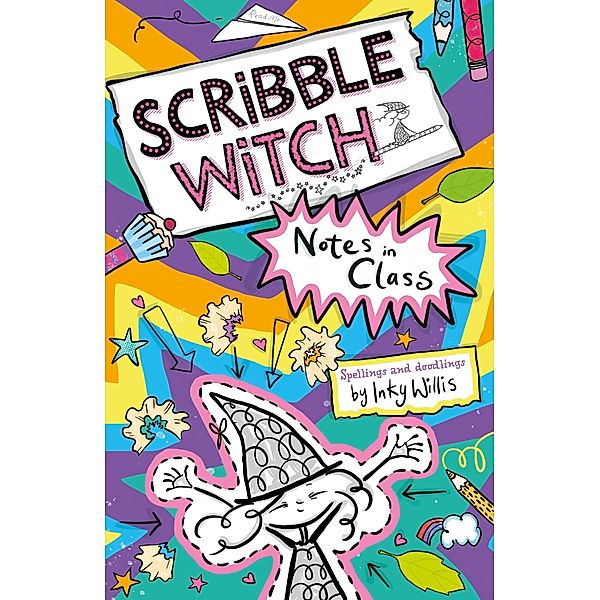 Notes in Class / Scribble Witch Bd.1, Inky Willis