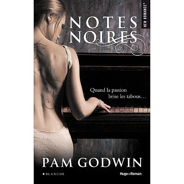 Notes noires / New romance, Pam Godwin