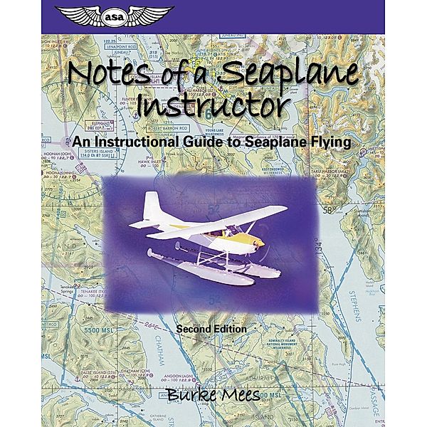 Notes of a Seaplane Instructor, Burke Mees