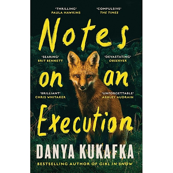 Notes on an Execution, Danya Kukafka