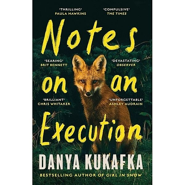 Notes on an Execution, Danya Kukafka