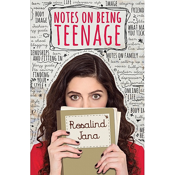 Notes on Being Teenage, Rosalind Jana