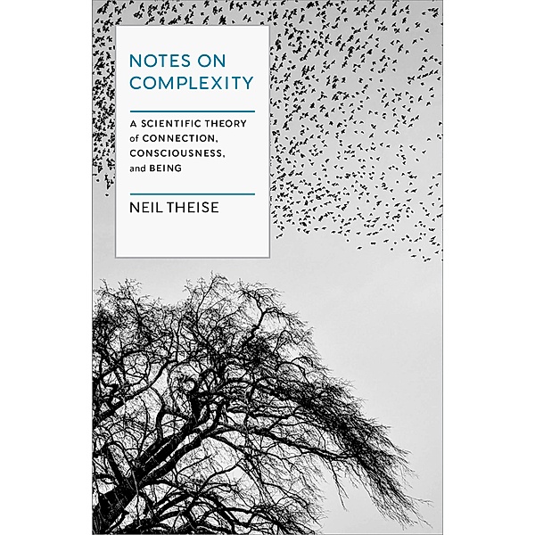 Notes on Complexity, Neil Theise