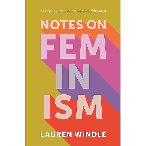 Notes on Feminism, Lauren Windle
