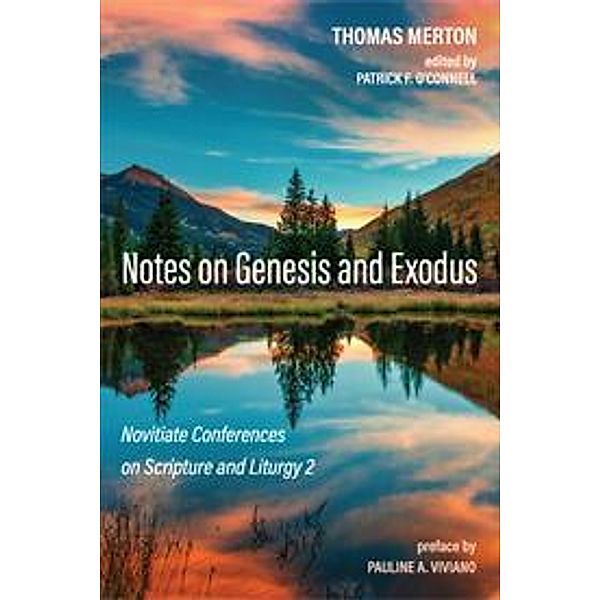 Notes on Genesis and Exodus, Thomas Merton