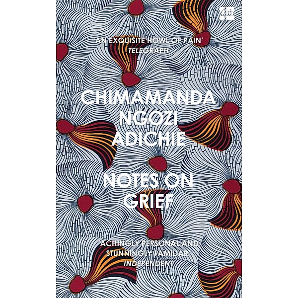 Notes on Grief, Chimamanda Ngozi Adichie