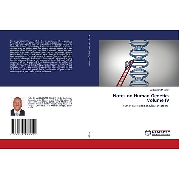 Notes on Human Genetics Volume IV, Abdelsalam M. Meligy