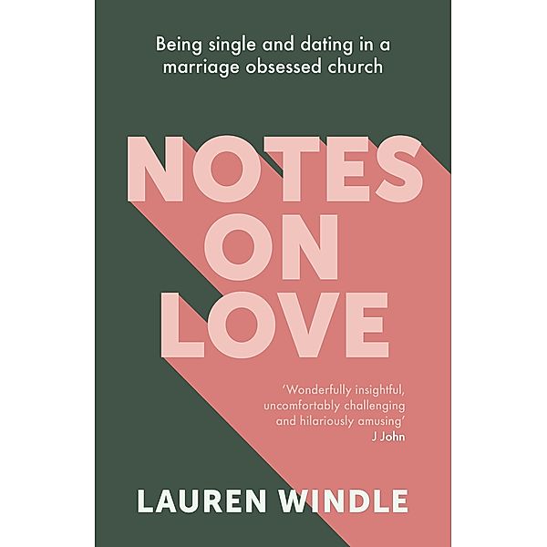 Notes on Love, Lauren Windle