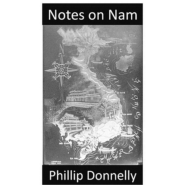 Notes on Nam / Phillip Donnelly, Phillip Donnelly