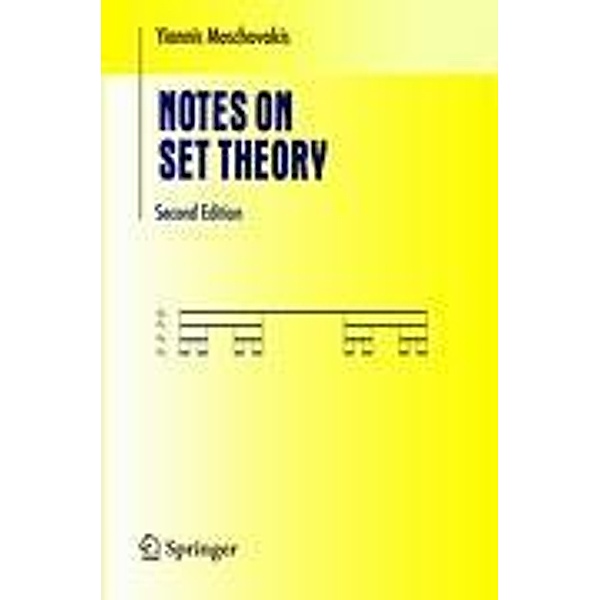 Notes on Set Theory, Yiannis Moschovakis