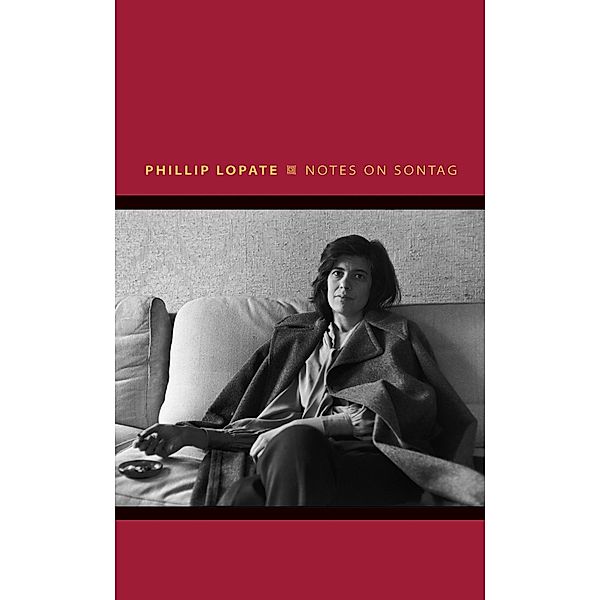 Notes on Sontag, Phillip Lopate