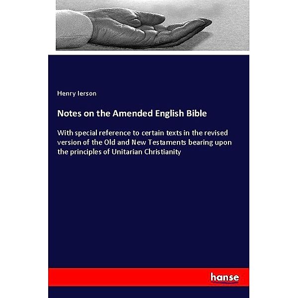 Notes on the Amended English Bible, Henry Ierson