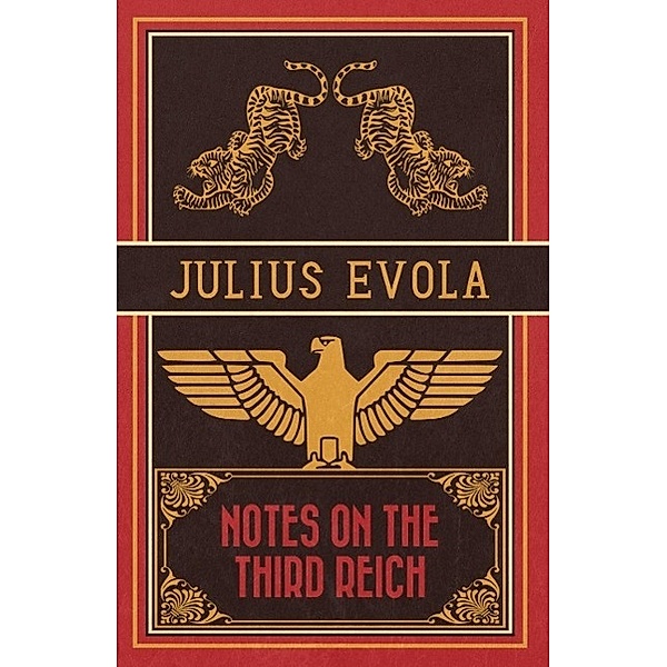 Notes on the Third Reich, Julius Evola