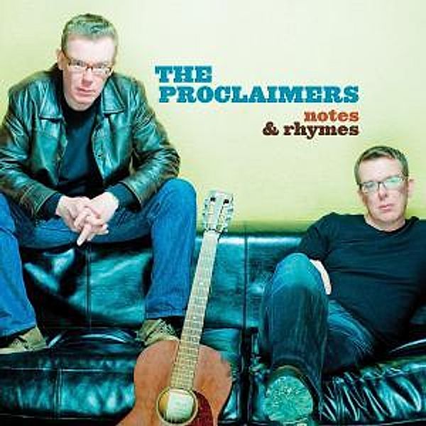 Notes & Rhymes, The Proclaimers