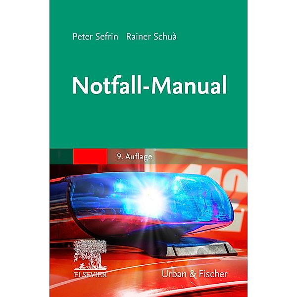 Notfall-Manual, Peter Sefrin, Rainer Schua