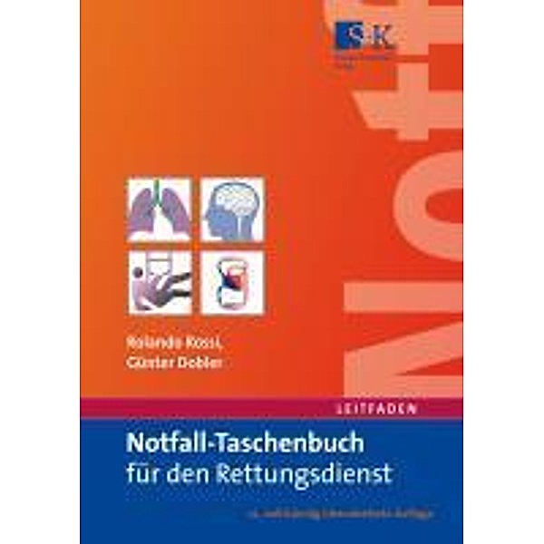 Notfall-Taschenbuch für den Rettungsdienst, Rolando Rossi, Günter Dobler