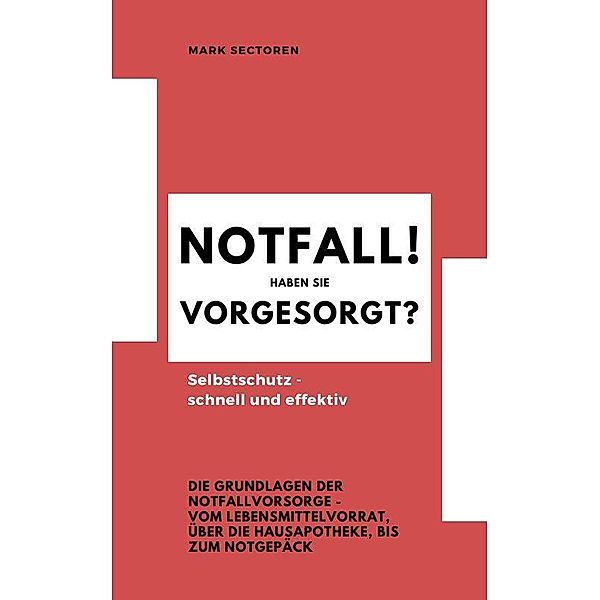 Notfall! Vorgesorgt?, Mark Sectoren