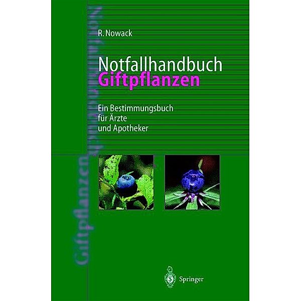Notfallhandbuch Giftpflanzen, Rainer Nowack