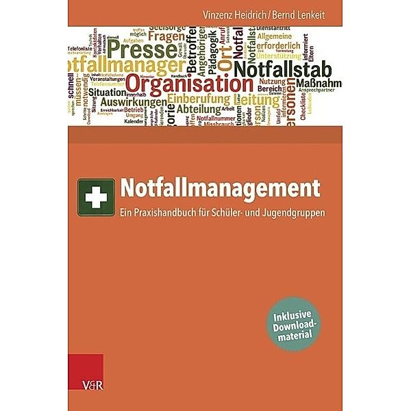 Notfallmanagement, Vinzenz Heidrich, Bernd Lenkeit