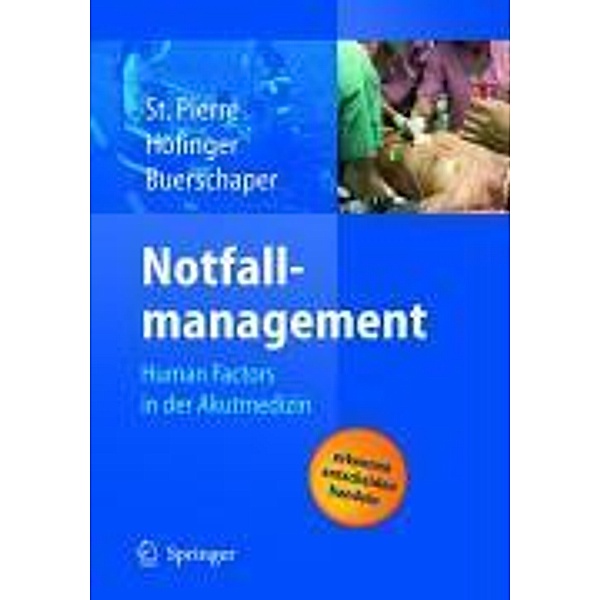 Notfallmanagement, Michael St. Pierre, Gesine Hofinger, Cornelius Buerschaper