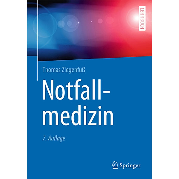 Notfallmedizin, Thomas Ziegenfuss