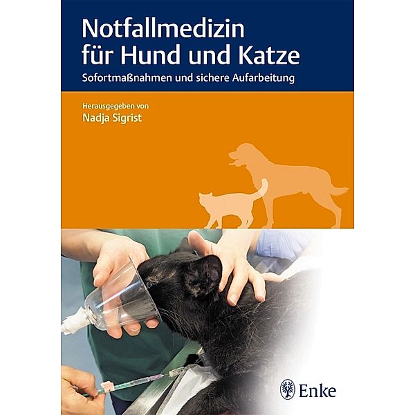 Notfallmedizin für Hund und Katze