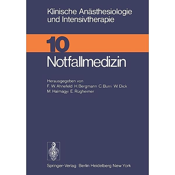 Notfallmedizin / Klinische Anästhesiologie und Intensivtherapie Bd.10