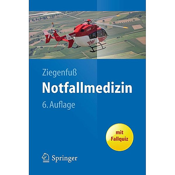 Notfallmedizin / Springer-Lehrbuch, Thomas Ziegenfuß