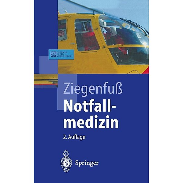 Notfallmedizin / Springer-Lehrbuch, Thomas Ziegenfuß