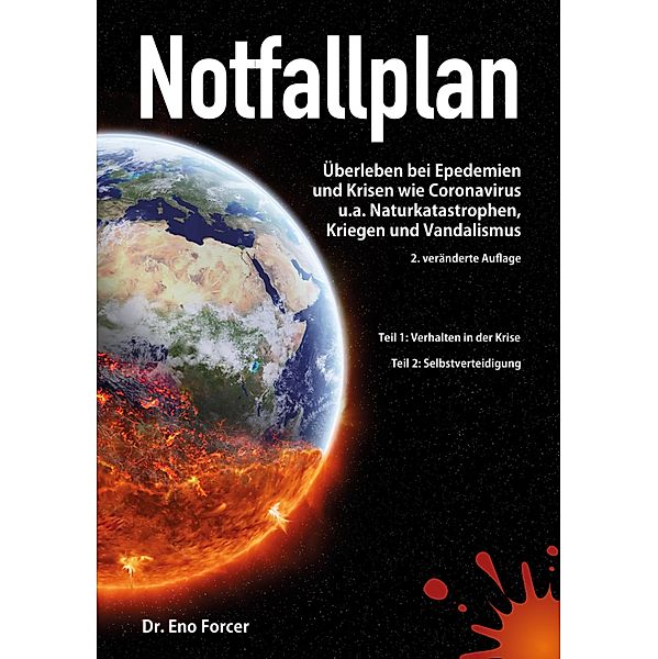 Notfallplan - Überleben bei Epidemien und Krisen, Eno Forcer