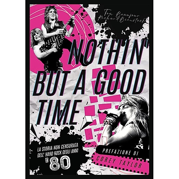 Nothin' but a good time, Tom Beaujour, Richard Bienstock