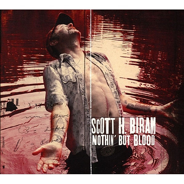 Nothin' But Blood, Scott H. Biram