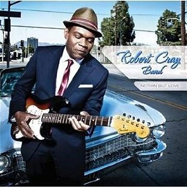 Nothin But Love, Robert Cray Band