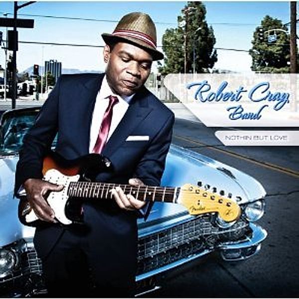 Nothin But Love (180 Gr.) (Vinyl), Robert Band Cray