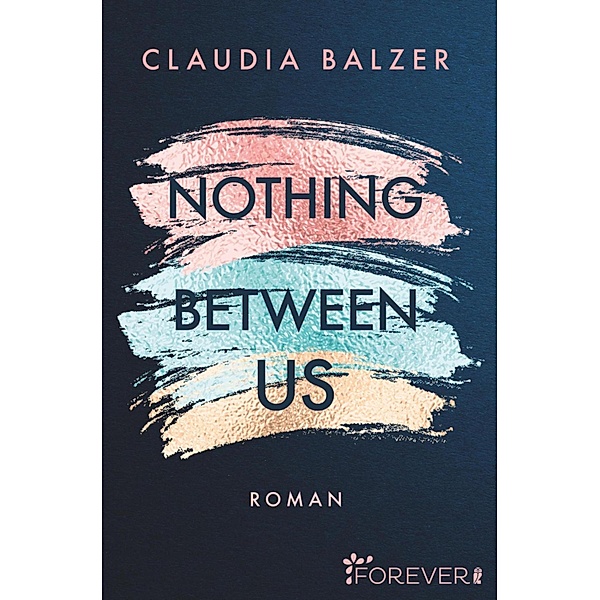 Nothing Between Us, Claudia Balzer