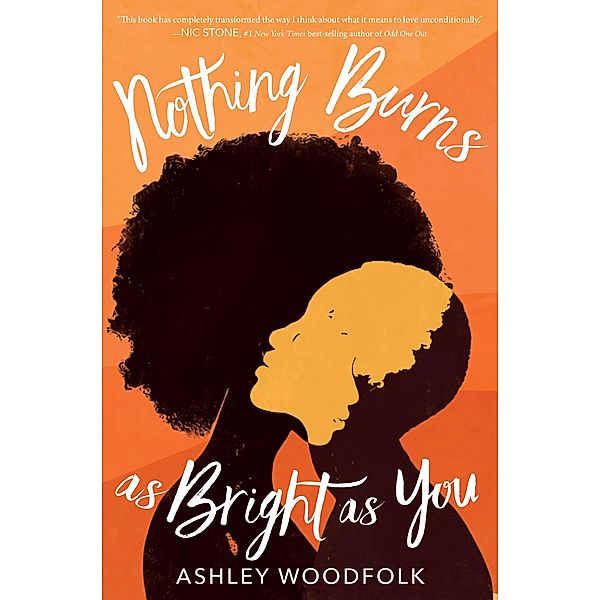 Nothing Burns as Bright as You, Ashley Woodfolk